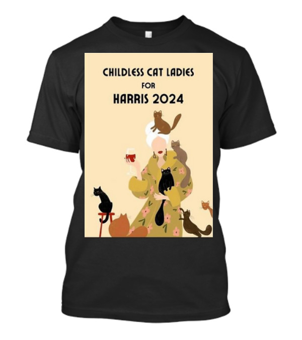 Childless Cat Ladies For Harris T-Shirt