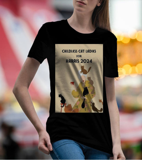 Childless Cat Ladies For Harris T-Shirt