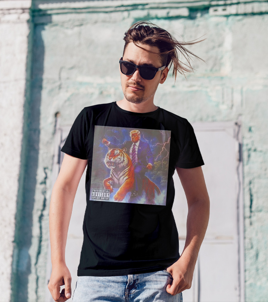 Presidential Advisory Explicit Content Trump Riding Tiger Heroic T-Shirt