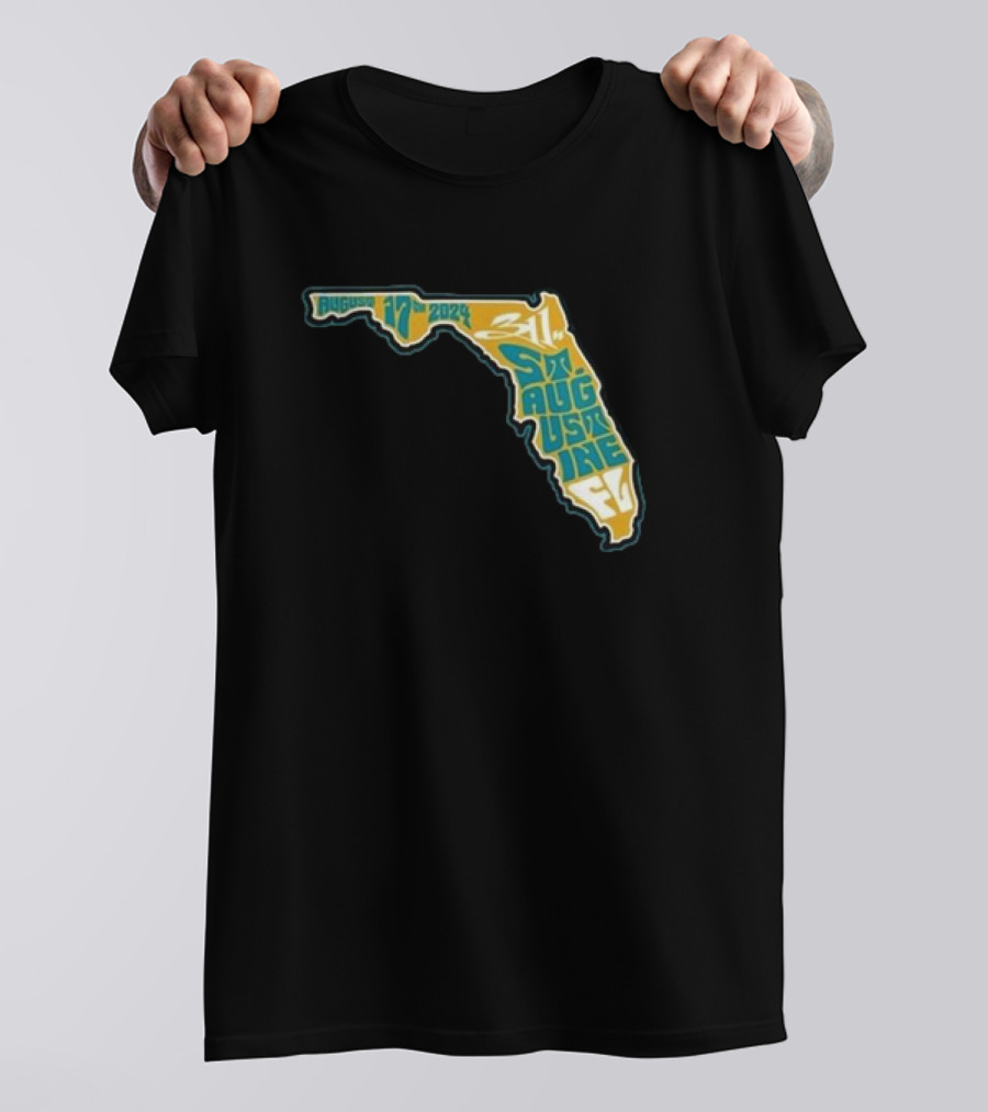 311 August 17 2024 Florida Saint Augustine T-Shirt