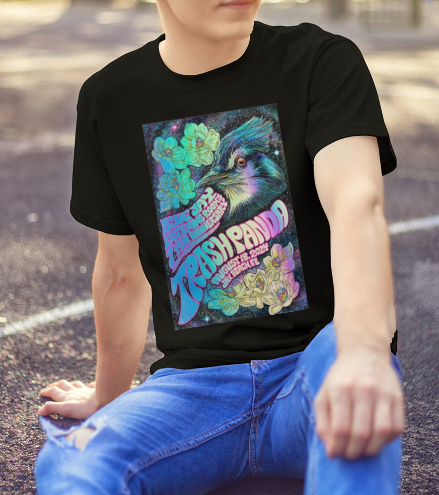 Blue Jay Listening Room 7th Anniversary Trash Panda August 18 2024 Jax Beach FL T-Shirt