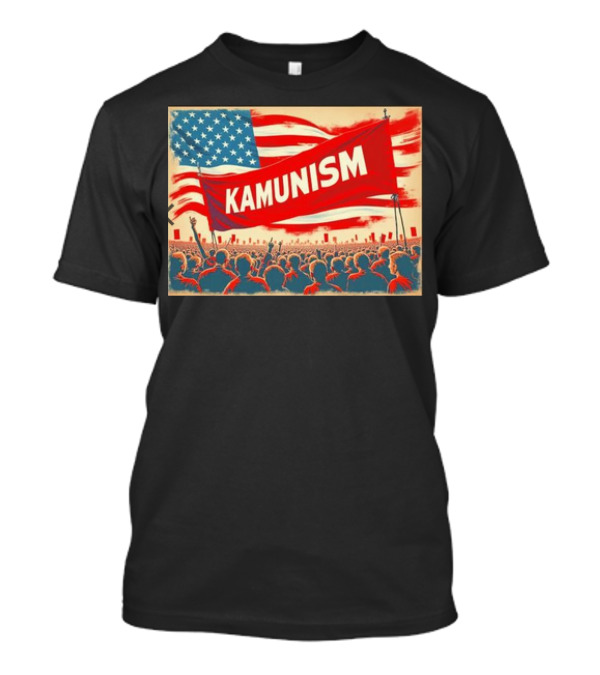 Kamunism Crowd Kamala Harris American Flag Red Banner Retro Propaganda T-Shirt