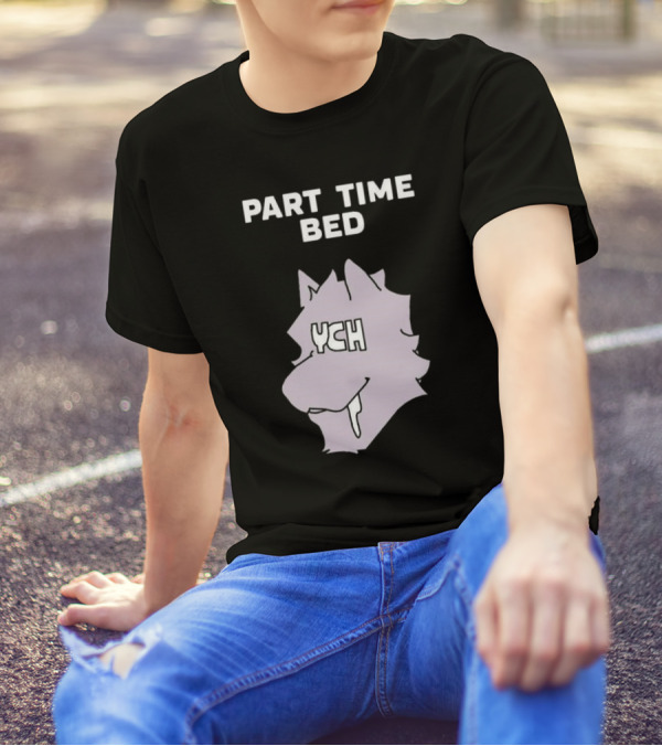 PART TIME BED YCH Wolf Face T-Shirt