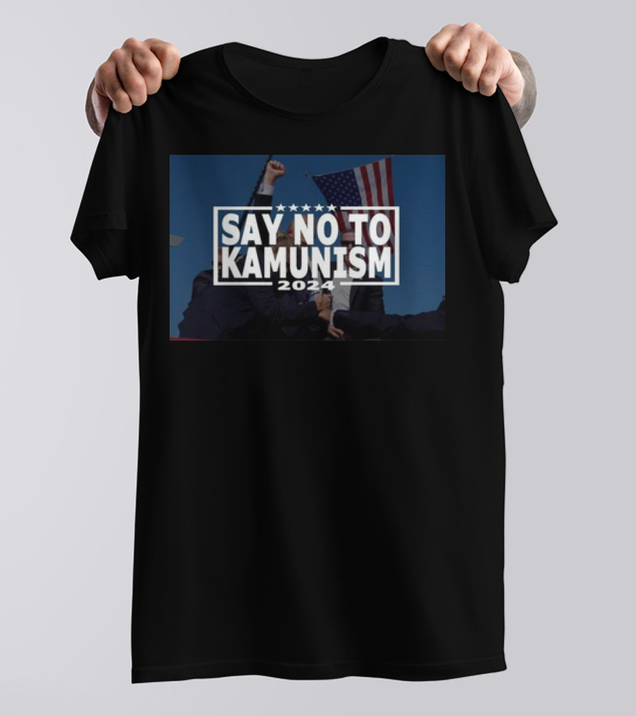 Say No To Kamunism 2024 American Flag Background T-Shirt