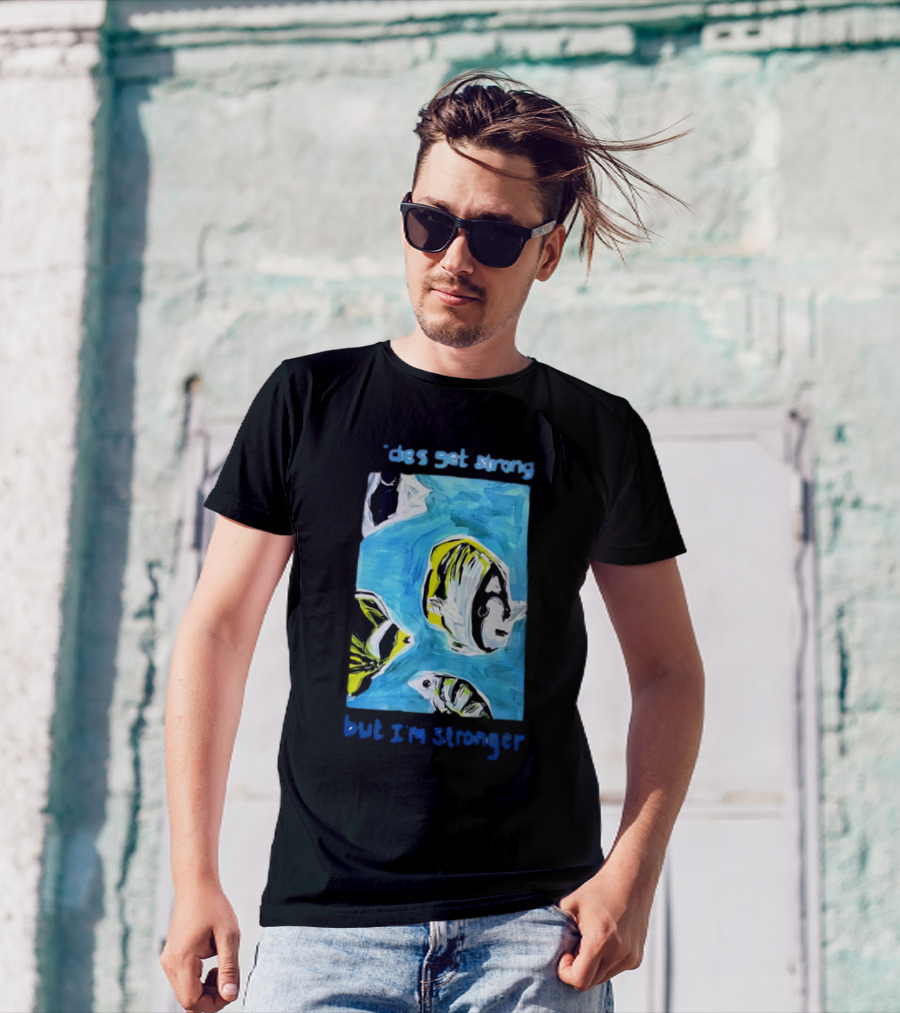 Tides Get Strong But I’m Stronger Fish Ocean T-Shirt