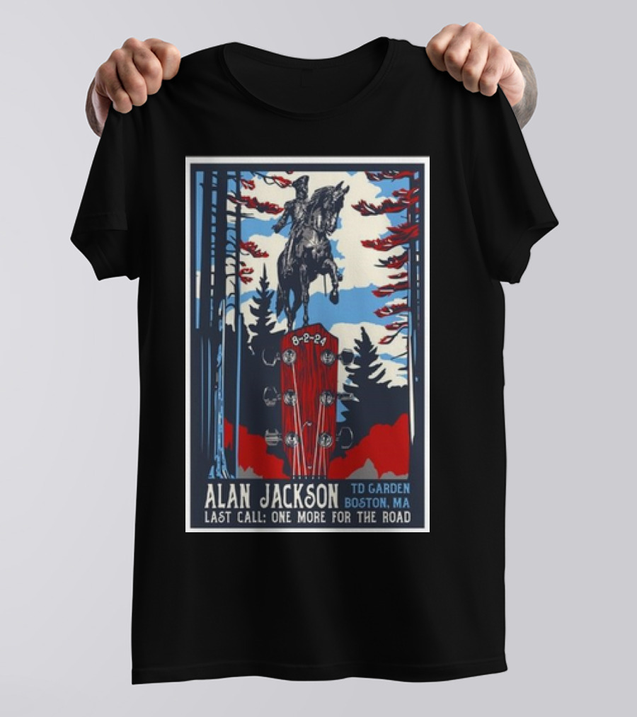 Alan Jackson Last Call One More For The Road August 2 2024 TD Garden Boston MA T-Shirt