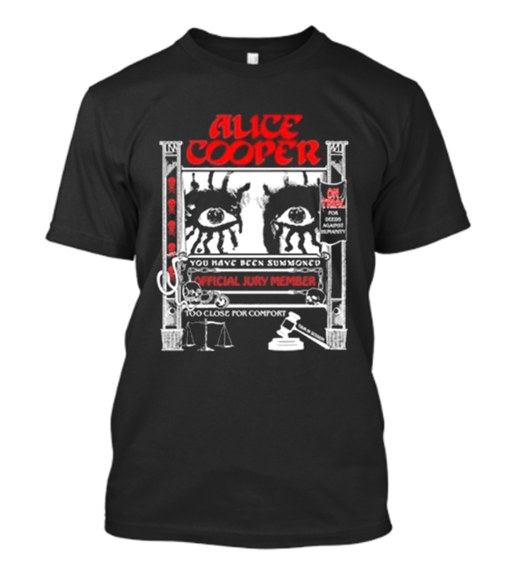 Alice Cooper You Have Been Summoned Official Jury Member 2024 Tour Too Close For Comfort T-Shirt