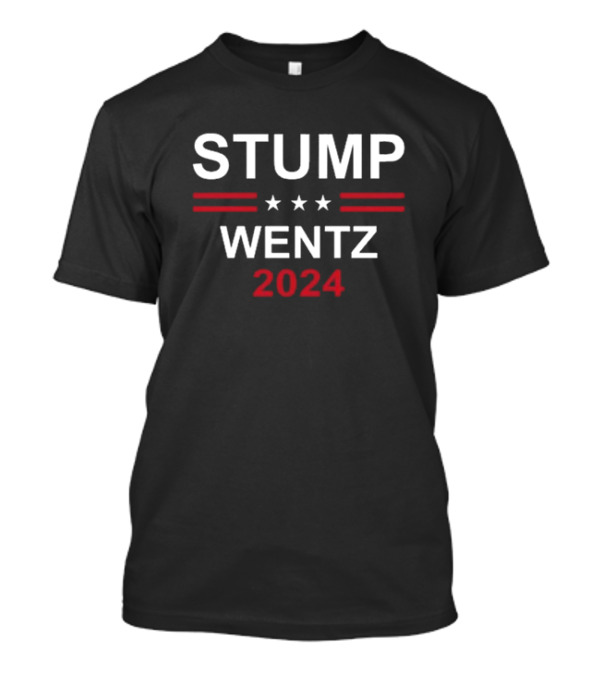 Elder Emo Stump Wentz 2024 Presidential Campaign T-Shirt