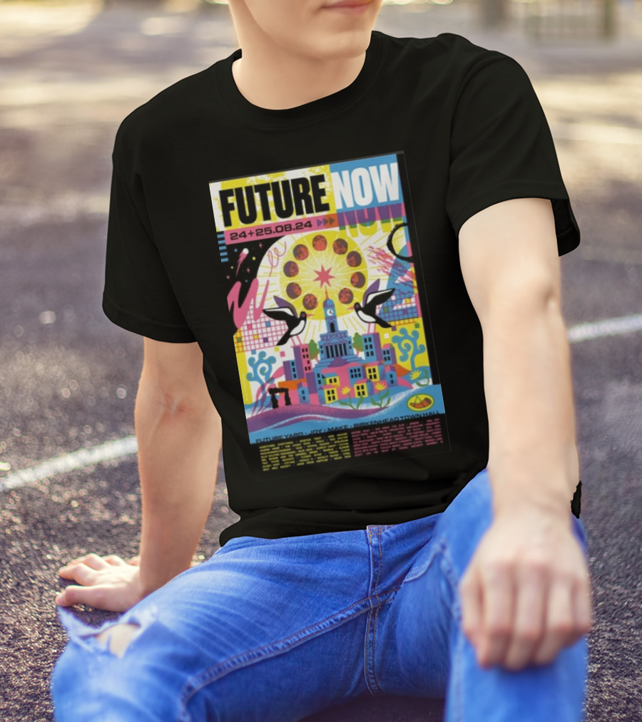 FUTURE NOW 24+25.08.24 JOY MAKE BIRKENHEAD TOWN HALL T-Shirt