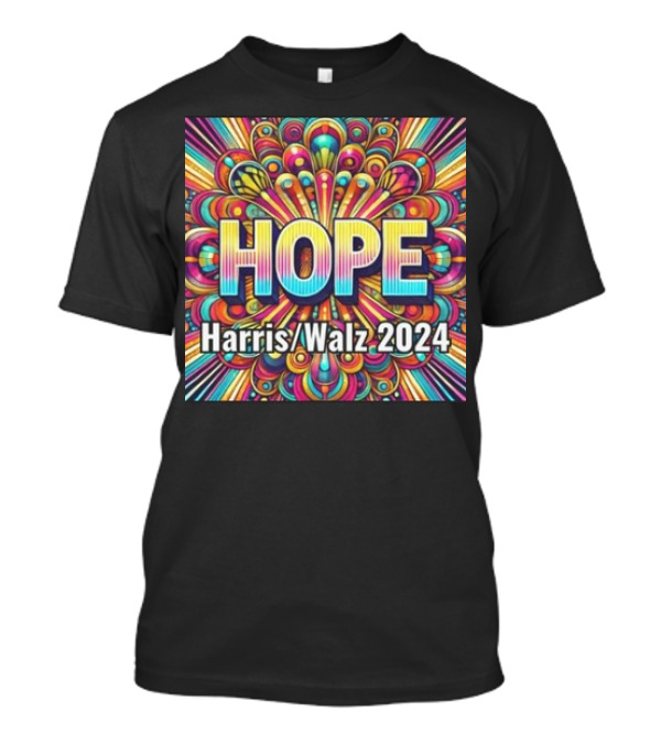 HOPE Harris Walz 2024 Grateful Dead Psychedelic Burst T-Shirt