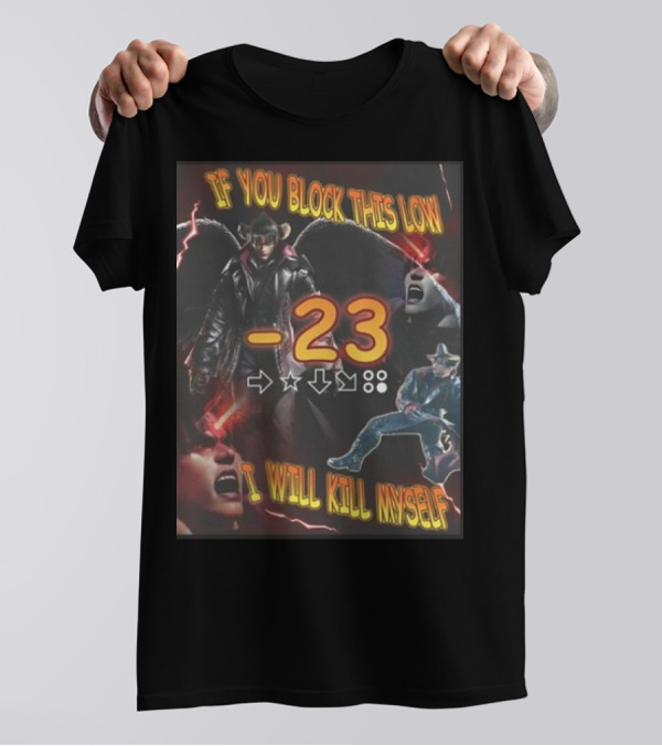 If You Block This Low -23 Tekken 8 Devil Jin Combo T-Shirt
