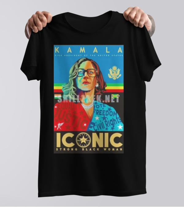 Kamala Vice President Strong Black Woman Iconic Equality Justice Freedom Civil Rights T-Shirt