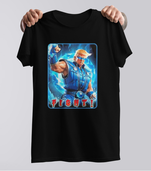 Trump Fight Style Mortal Kombat FIGHT T-Shirt