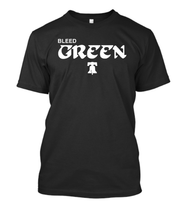 Bleed Green Philadelphia Phillies Liberty Bell T-Shirt