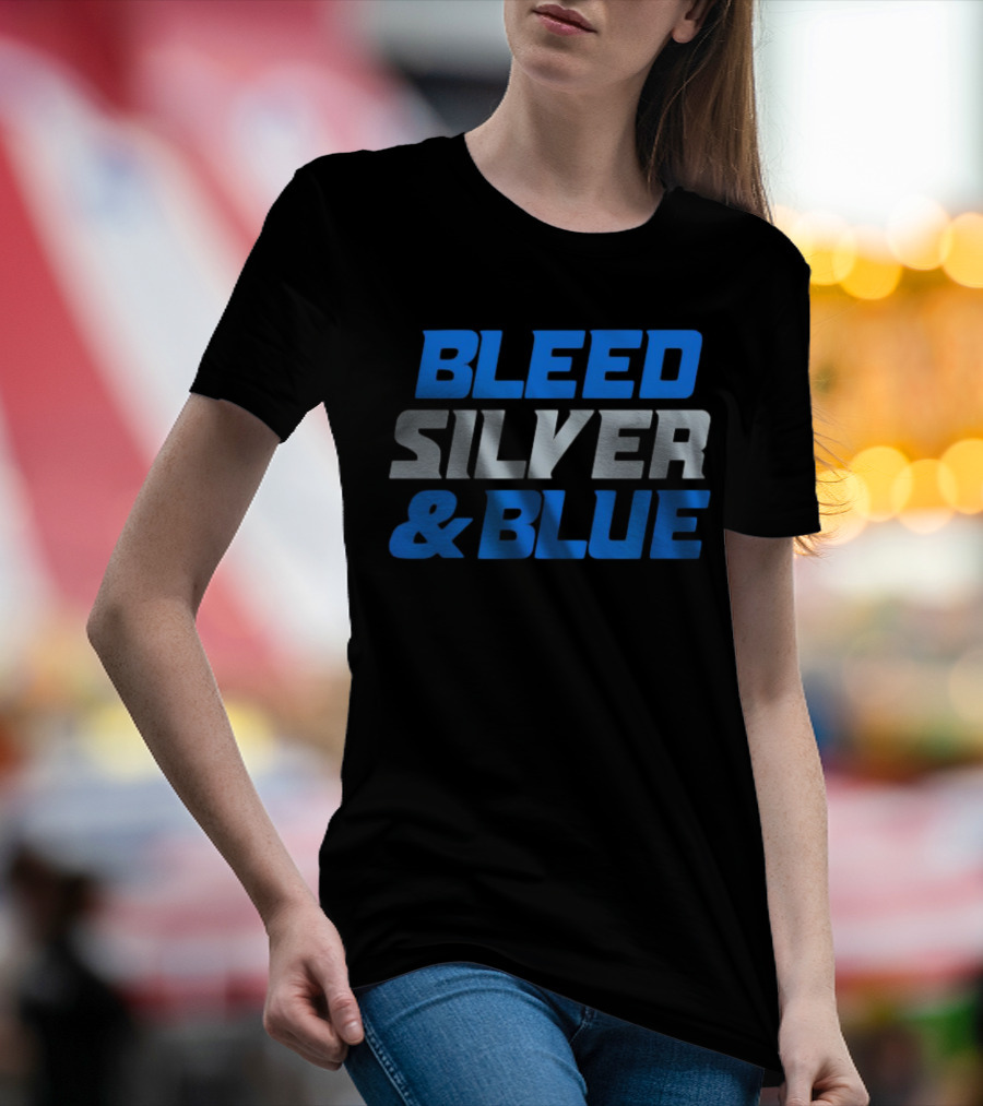 Detroit Lions Bleed Silver And Blue T-Shirt