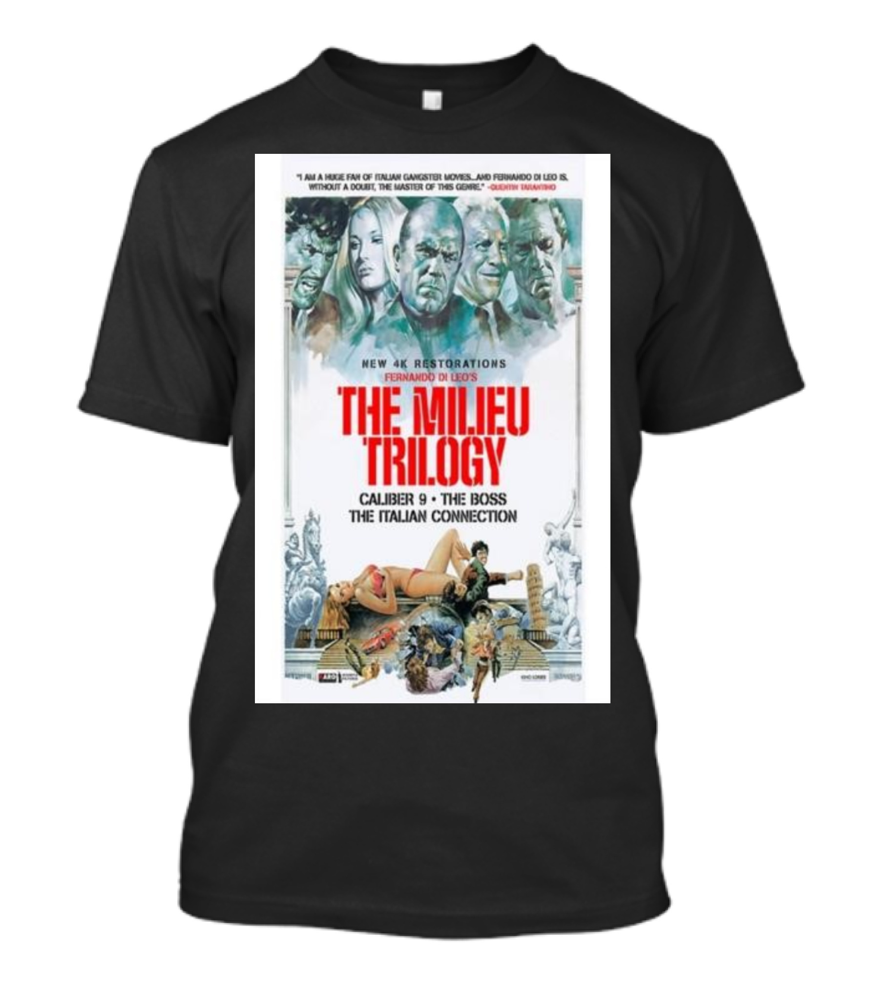 The Milieu Trilogy 4K Restorations Caliber 9 The Boss The Italian Connection Kino Lorber Movie September 13 T-Shirt
