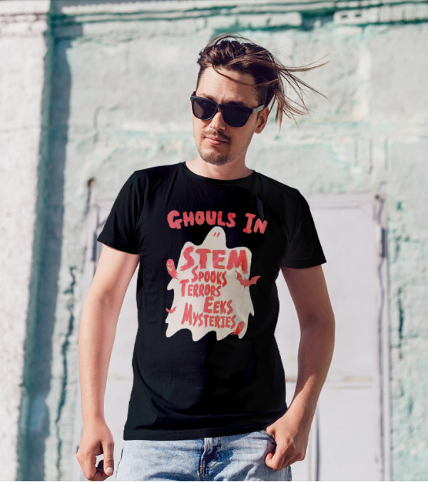 Ghouls In STEM Spooks Terrors Eeks Mysteries T-Shirt