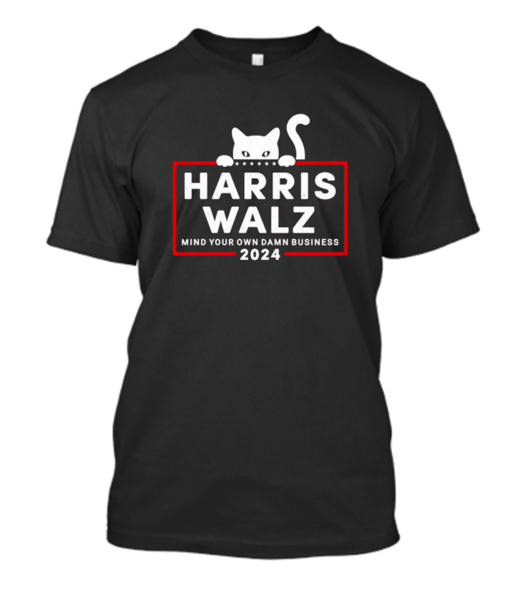 Harris Walz 2024 Mind Your Own Damn Business Cat T-Shirt