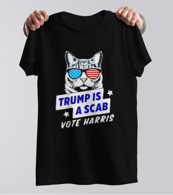 Trump Is A Scab Vote Harris Cat With American Sunglasses T-Shirt