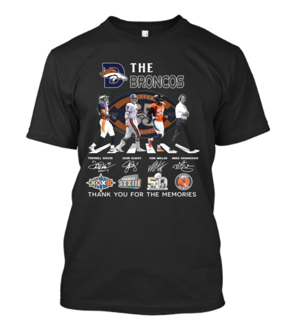The Broncos Abbey Road Denver Broncos Thank You For The Memories Terrell Davis John Elway Von Miller Mike Shanahan Super Bowl XXII XXXII 50 1960-2025 Signatures T-Shirt