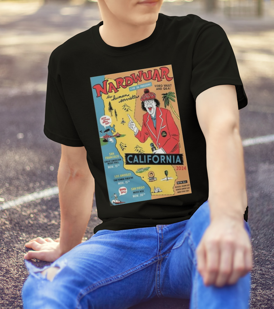 Nardwuar Live In California 2024 Tour San Francisco Los Angeles San Diego Dates And Q&A T-Shirt