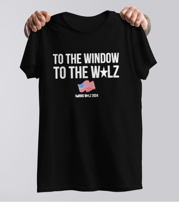 To The Window To The Walz Harris 2024 USA Flag T-Shirt