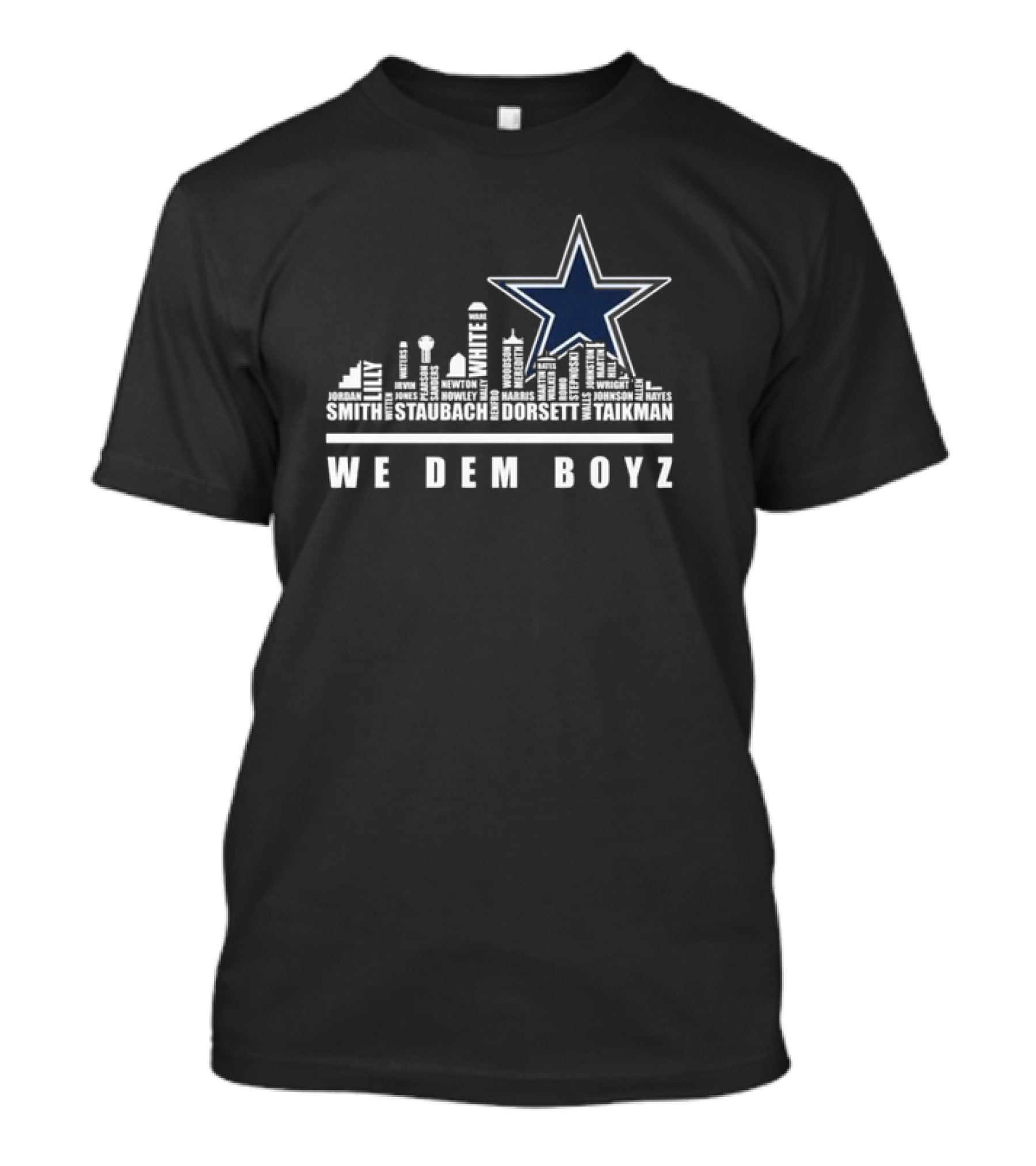 Dallas Cowboys We Dem Boyz 2024 Star Skyline Names Smith Staubach Dorsett T-Shirt