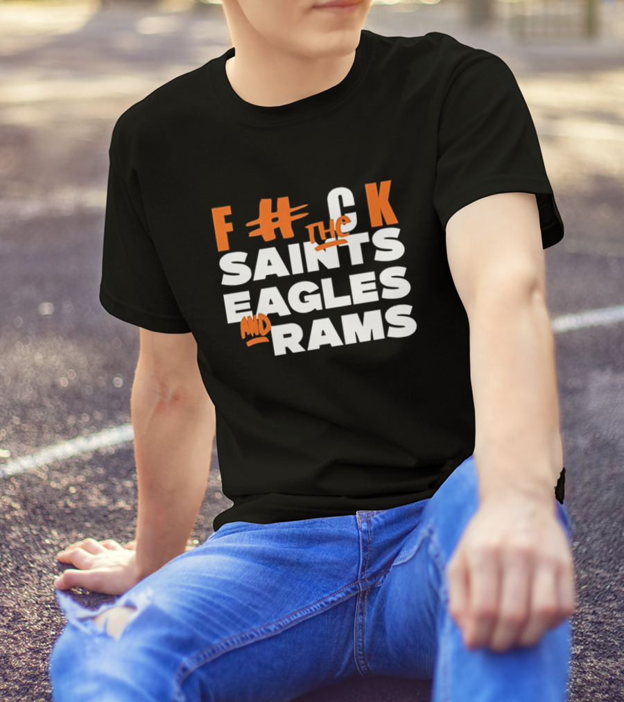 F The Saints Eagles And Rams T-Shirt