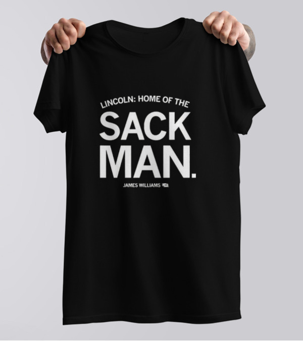 Lincoln Home Of The Sack Man James Williams Football Connection T-Shirt