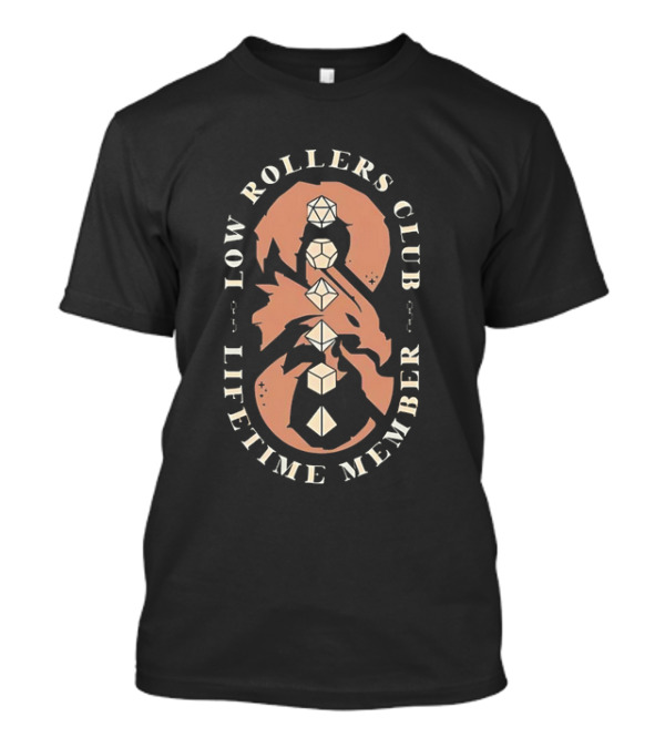 Low Rollers Club Lifetime Member Dungeons And Dragons Dice Silhouette Dragon T-Shirt