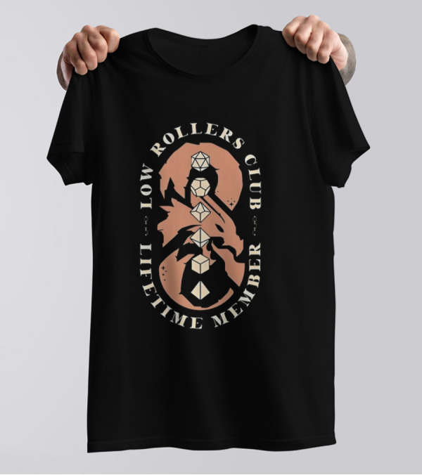 Low Rollers Club Lifetime Member Dungeons And Dragons Dice Silhouette Dragon T-Shirt