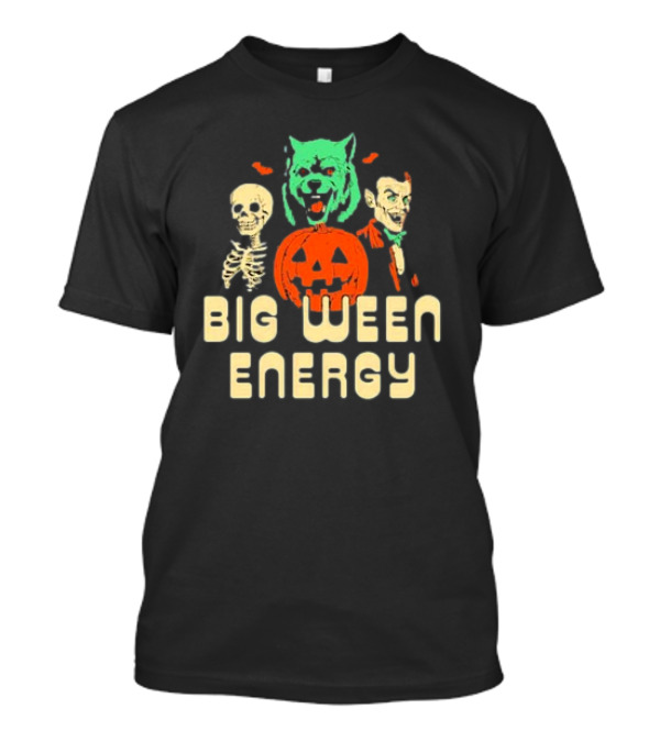 Big Ween Energy Halloween Skeleton Wolf Dracula Pumpkin T-Shirt