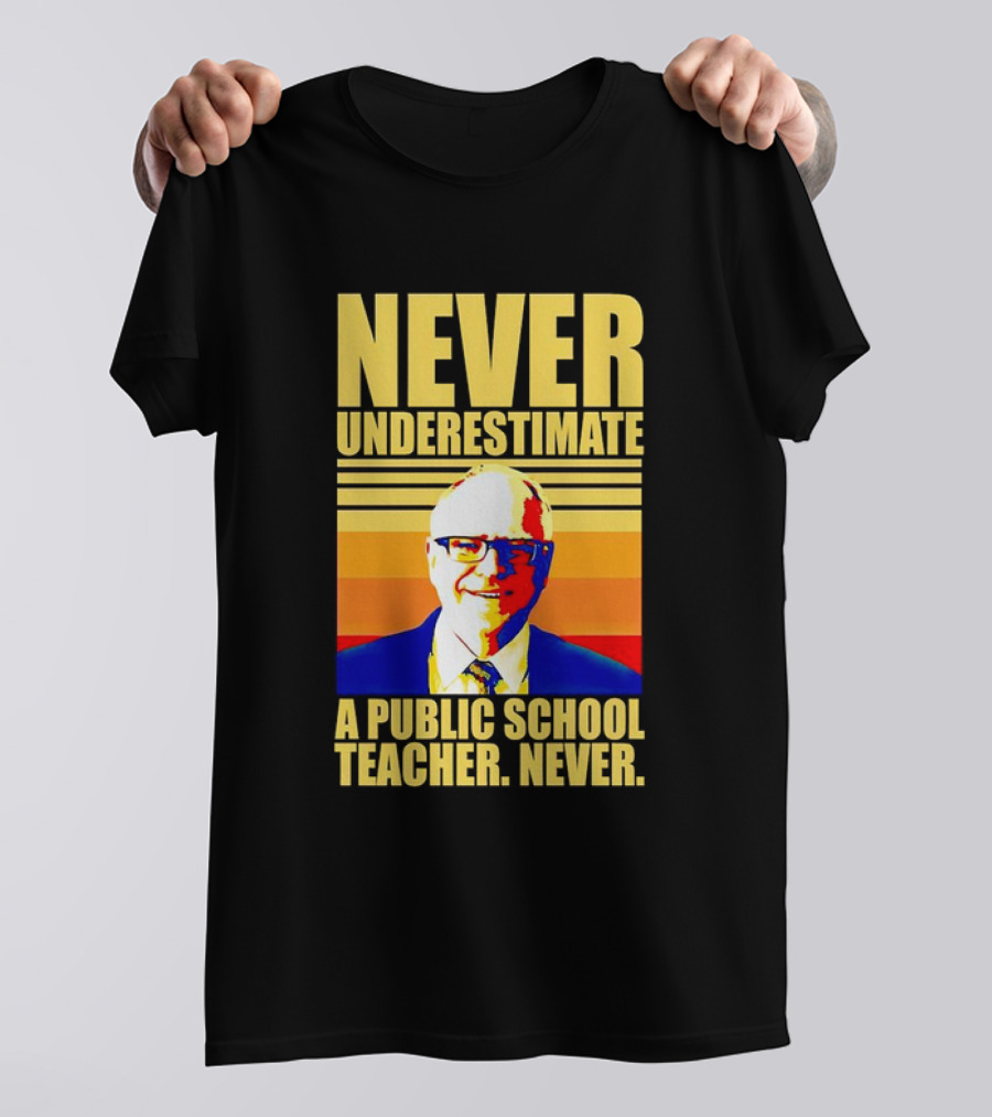 Never Underestimate A Public School Teacher Never Tim Walz Vintage Retro Stripes T-Shirt