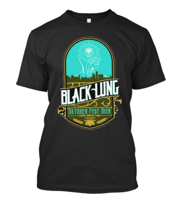 Black Lung Oktoberfest Fest Bier Amber Märzen Lager 5.5 Abv T-Shirt