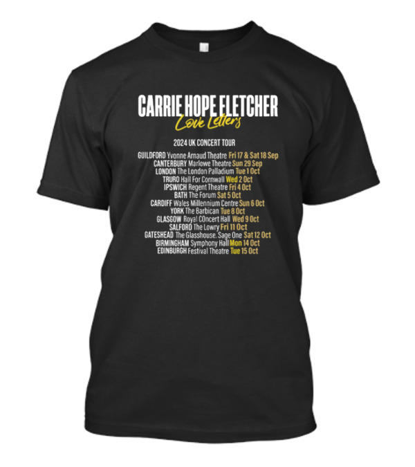 Carrie Hope Fletcher Love Letters 2024 UK Concert Tour Dates And Venues T-Shirt