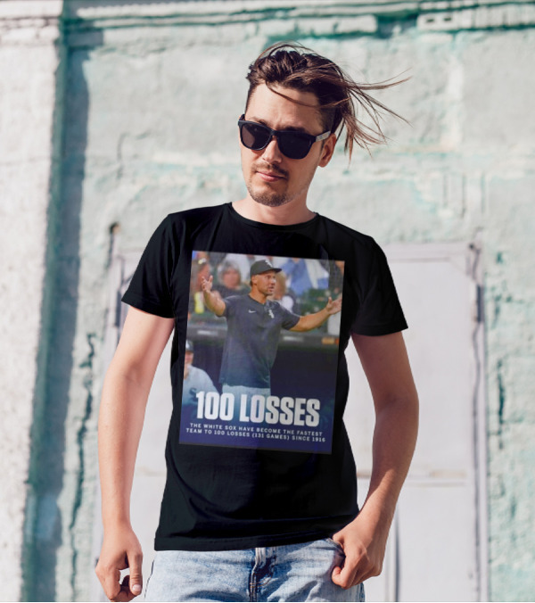Chicago White Sox Fastest Team To 100 Losses In 131 Games Since 1916 T-Shirt