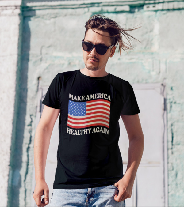 MAKE AMERICA HEALTHY AGAIN USA FLAG T-Shirt