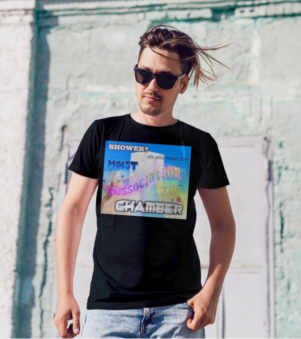 Shower You Mean The Moist Dissociation Chamber Spongebob T-Shirt