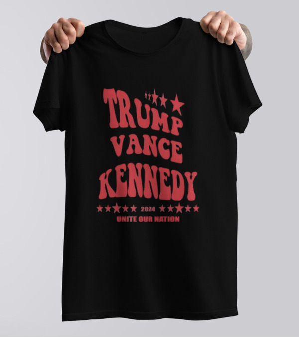Trump Vance Kennedy 2024 Unite Our Nation T-Shirt