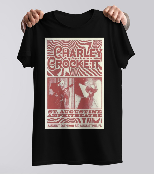 Charley Crockett St. Augustine Amphitheatre August 26th 2024 St. Augustine FL T-Shirt