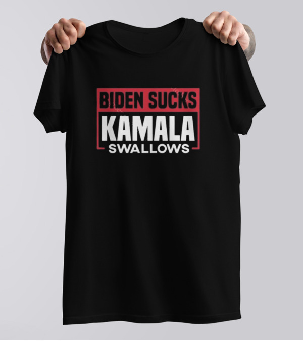 Biden Sucks Kamala Swallows Political Satire Black T-Shirt