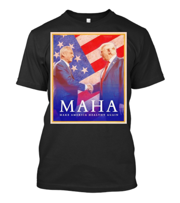 Robert F. Kennedy Jr. And Donald Trump MAHA Make America Healthy Again Vintage T-Shirt