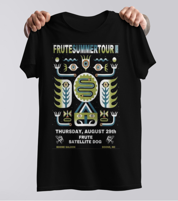 FRUTE Summer Tour Boone Saloon Thursday August 29th Satellite Dog Boone NC T-Shirt