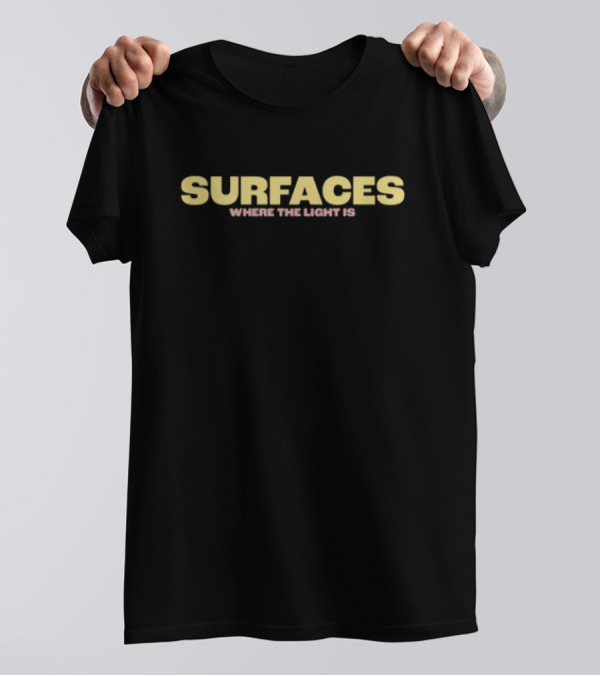 Surfaces Where The Light Is Album Merchandise T-Shirt