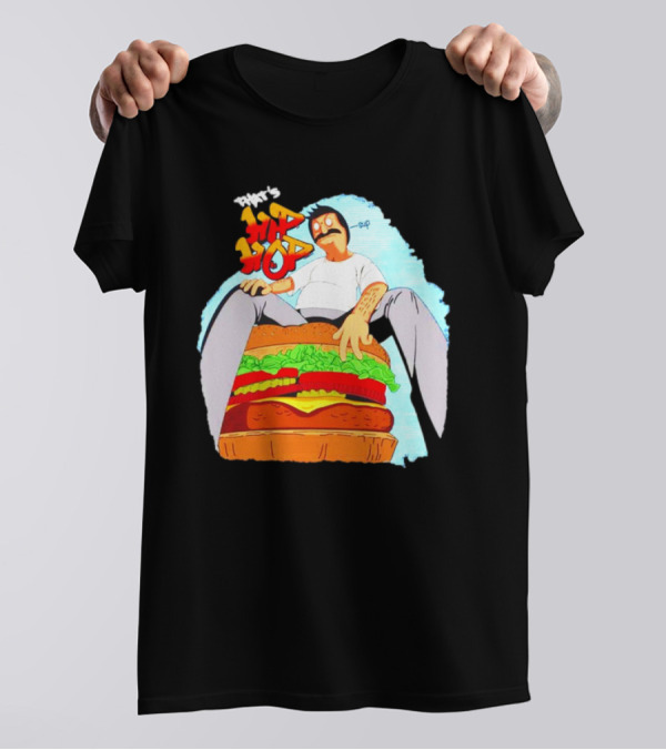 Bob’s Burgers That's Hip Hop Burger Groovin' T-Shirt