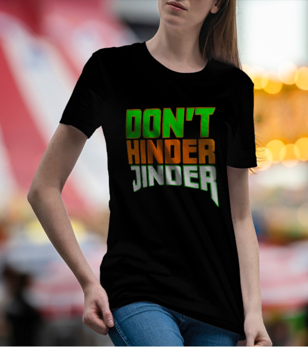 Jinder Mahal Don't Hinder Jinder Vibrant T-Shirt