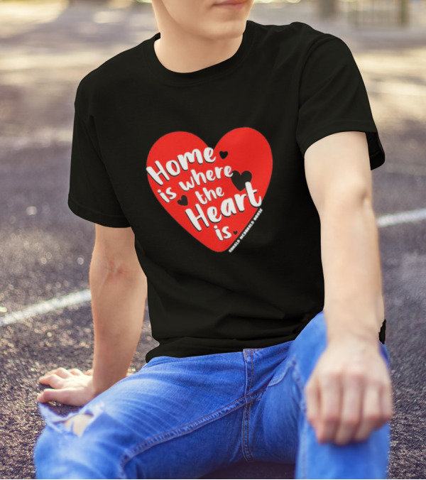 Ronald McDonald House Cincinnati Home Is Where The Heart Is T-Shirt