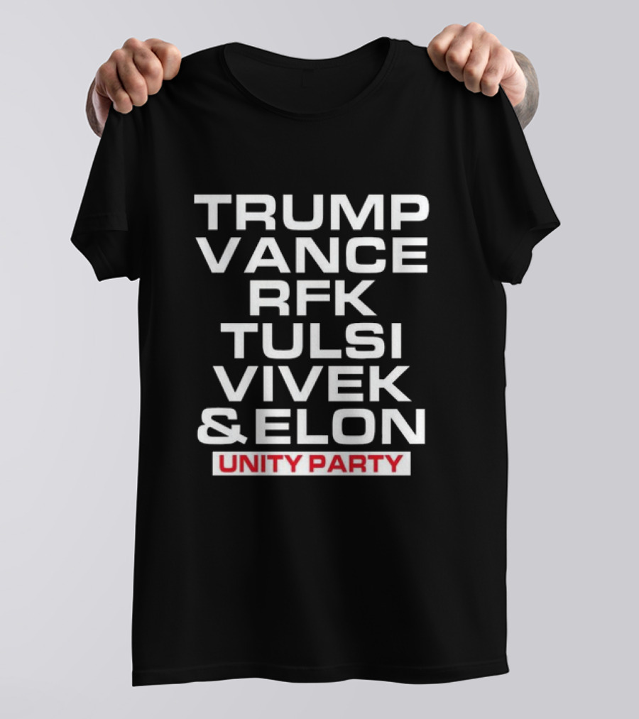Trump Vance RFK Tulsi Vivek Elon Unity Party T-Shirt