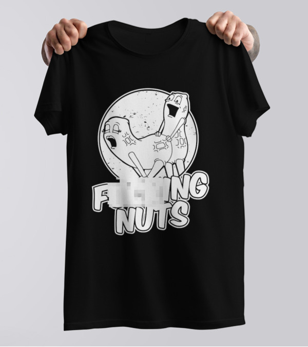Fking Nuts Peanuts Cartoon Humor T-Shirt
