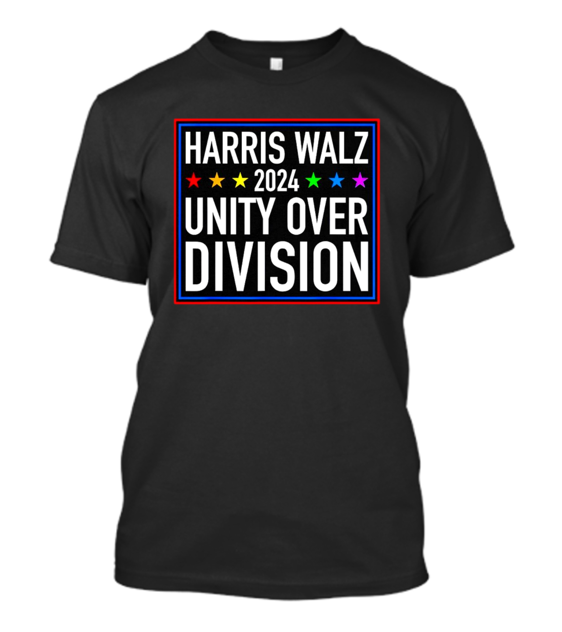 Harris Walz 2024 Unity Over Division With Rainbow Stars T-Shirt